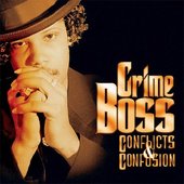 Crime Boss - Conflicts And Confusions. 1997