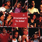 Proclamaré Tu Amor