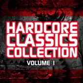 Hardcore Classics Collection Volume 1 (Mixed Version)