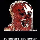 It Doesn't Get Better