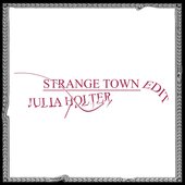 Strange Town (Remixes) - Single