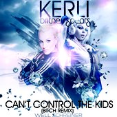 Kerli Feat. Britney Spears - Can't Control The Kids (Bitch Remix)