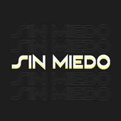 Sin Miedo