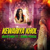 Kewariya Khol (feat. Dubraj Persad) - Single
