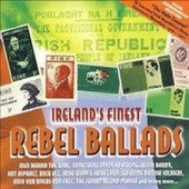 Ireland's Finest Rebel Ballads