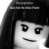 The Popinjays - Tales from the Urban Prairie (1994)