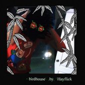 birdhouse [Explicit]