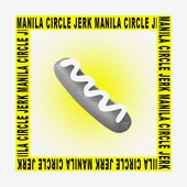 #MANILACIRCLEJERK