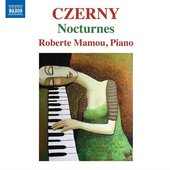 Czerny: Nocturnes, Opp. 368, 537 & 604