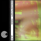 Bachelorette Party - Forces (2017)