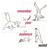 Remember Your Audience