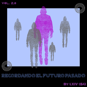 Vol 2.0 Recordando el Futuro Pasado