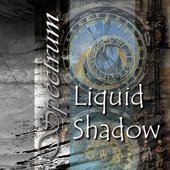 Liquid Shadow - Spectrum
