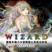 WIZARD～混沌を統べる魔術師と月虹の傀儡～ANASTASIS