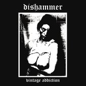 Dishammer - Vintage Addiction.jpg