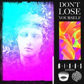 Don't Lose Yourself - Single