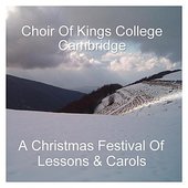 A Christmas Festival Of Lessons & Carols