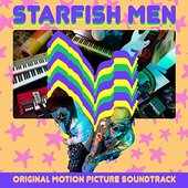 Starfish Men (Original Motion Picture Soundtrack)