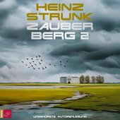 Zauberberg 2 (ungekürzt)