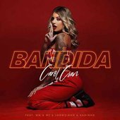 Bandida (Participação especial de MC WM e MC's Jhowzinho & Kadinho)