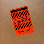 Handle With Care