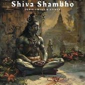 Shiva Shambho (feat. Stirex) - Single