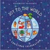 Putumayo Presents Joy To The World