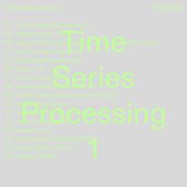 Time Series Processing 1
