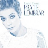 Pra Te Lembrar [Trilha da Novela Sete Vidas] - Single