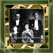 Country Music Pioneers on Edison