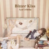 内田彩　Bitter Kiss