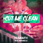 Cut Me Clean (feat. Raphaella)