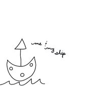 Me and My Ship