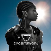 21st Century Girl / Whip My Hair