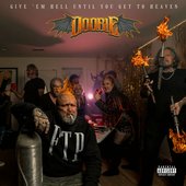 Give 'Em Hell Until You Get to Heaven [Explicit]
