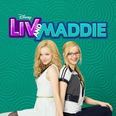 Liv and Maddie