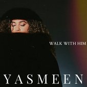 WALK WITH HIM