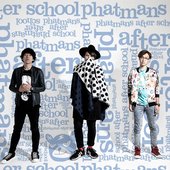 phatmans after school 2017