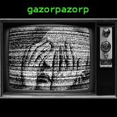 gazorpazorp.jpg