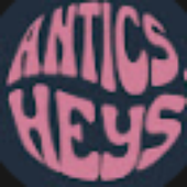 ANTICS, HEYS