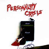 Personality Crisis