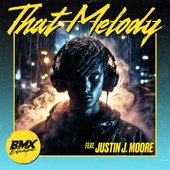 That Melody (feat. Justin J. Moore) - Single