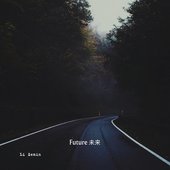 Future 未来 - Single