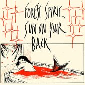 Forest Spirit, Sun On Your Back