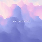 Mesmerize - Single