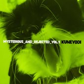 Mysterious_and_Rejected_Vol.1