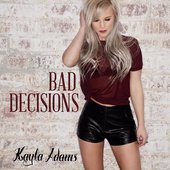 Bad Decisions