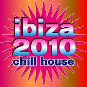 Ibiza 2010 Chill House