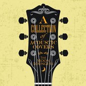 A Collection of Acoustic Covers