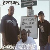 Foesum - Chrome 2 the dome